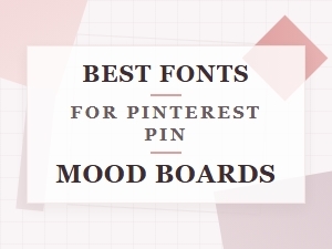 Font Pairing Tools for Pinterest Mood Boards